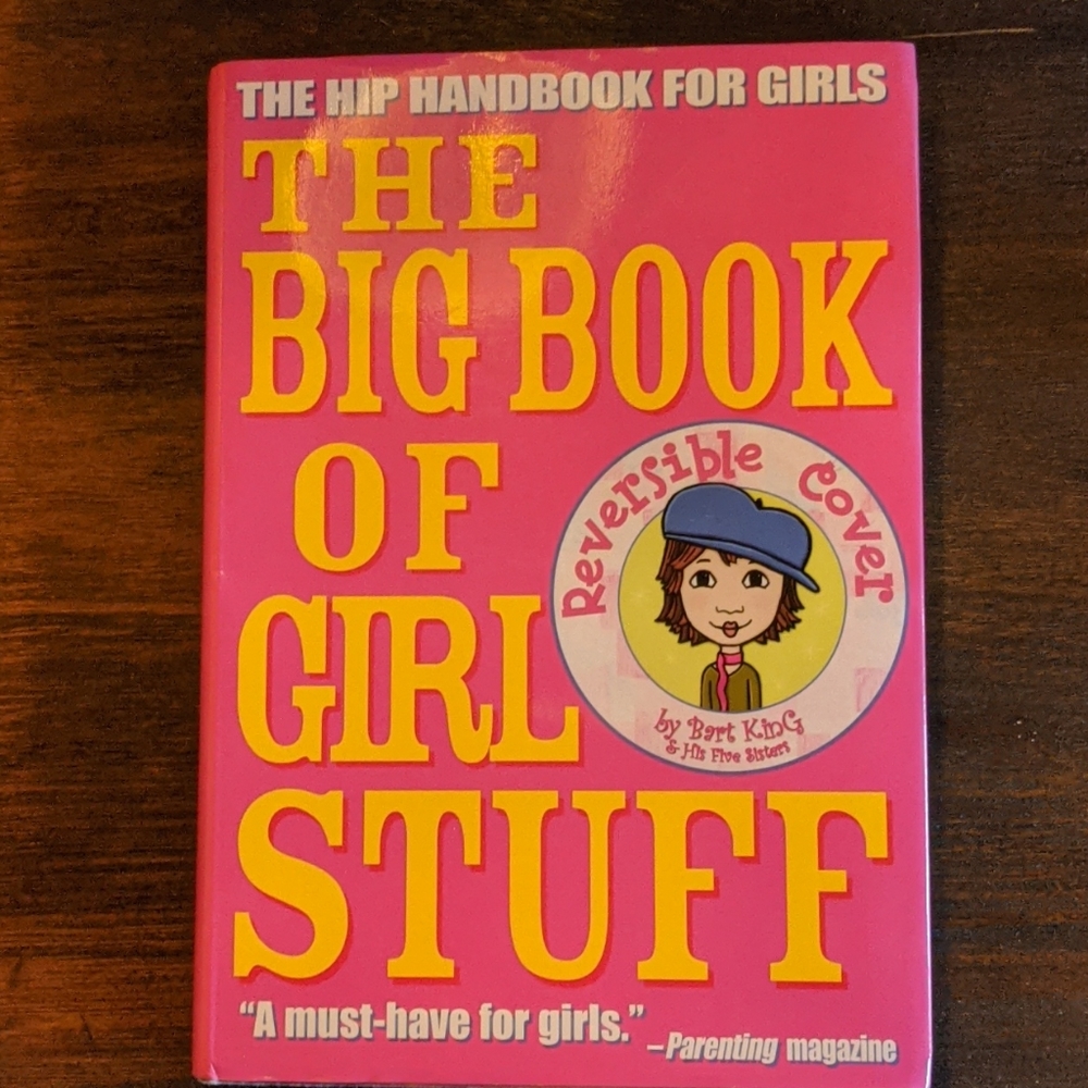 THE BIG BOOK OF GIRL STUFF - A HIP GIRL'S HANDBOOK